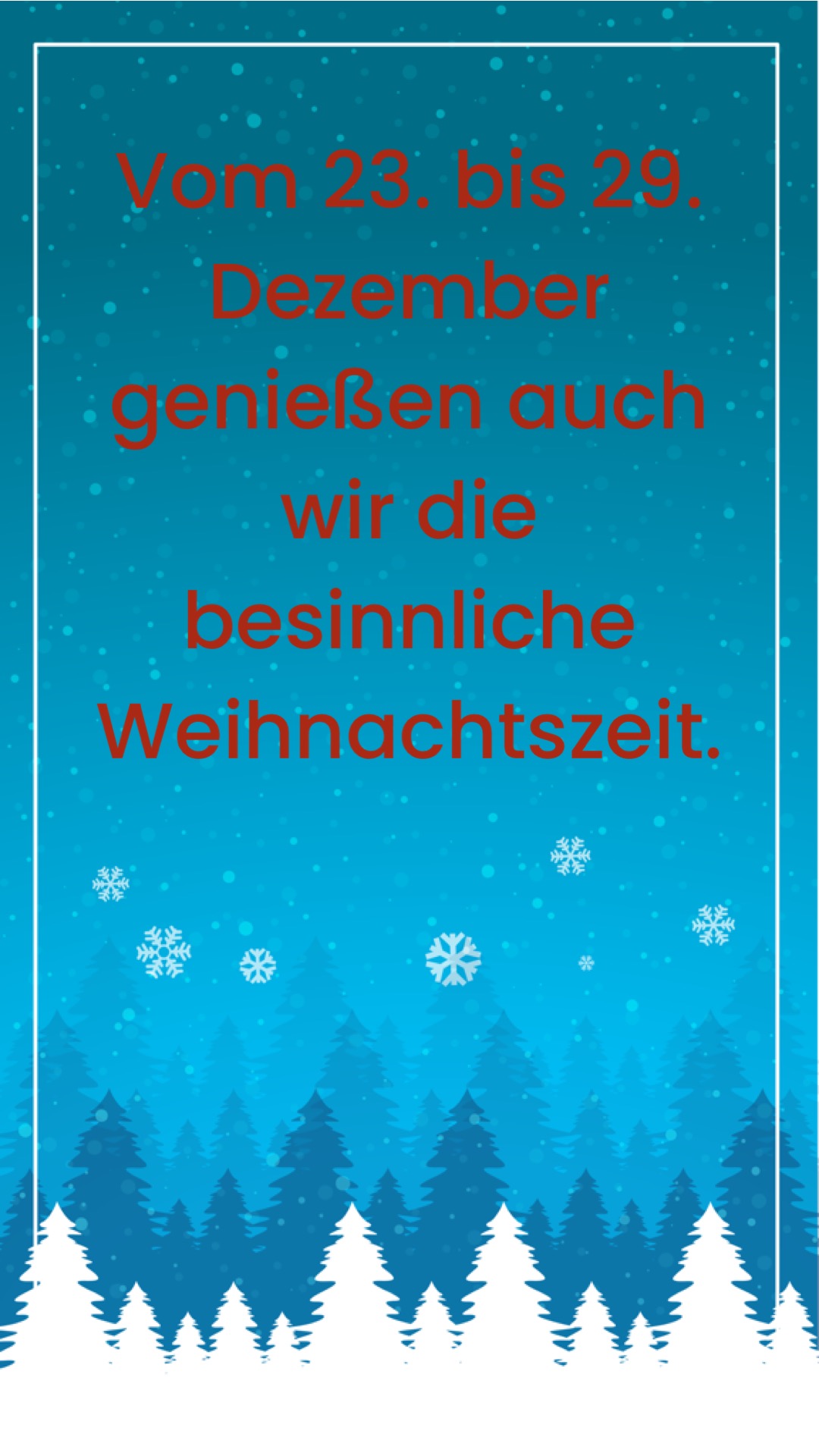 Weihnachtsschliessung